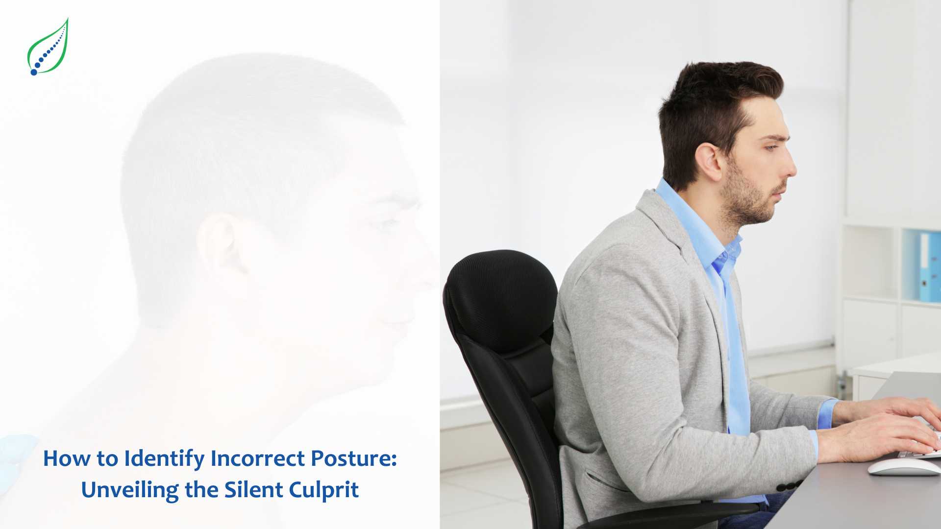 How to Identify Incorrect Posture: Unveiling the Silent Culprit